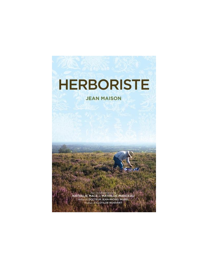 Livre - HERBORISTE par Jean Maison